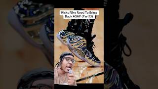 Kicks Nike Need To Bring Back ASAP (Part13)#youtubeshorts #fashion#fashiontrends #sneakers#shoes#fyp