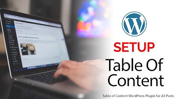 Table of Content WordPress Plugin for All Posts