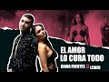 Diana Fuentes, Lenier- El Amor Lo Cura Todo (Video Oficial)