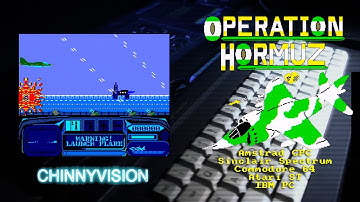 ChinnyVision - Ep 564 - Operation Hormuz - Amstrad CPC, Spectrum, C64, Atari ST, IBM PC