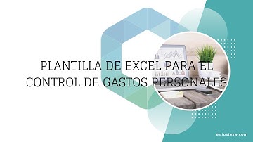 ¿Cómo funciona la plantilla de Excel para el control de gastos personales?