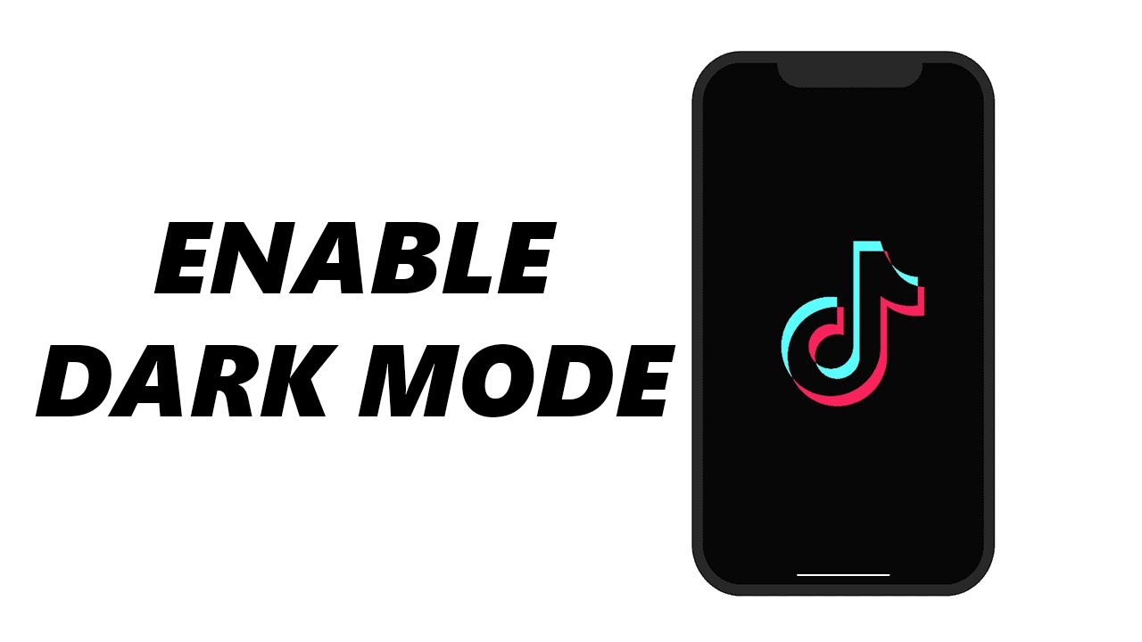 How To Enable Dark Mode On TikTok YouTube