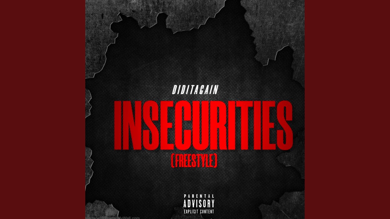Insecurities (Freestyle)