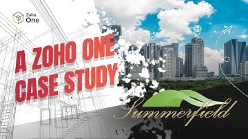 Summerfield - A Zoho One case study