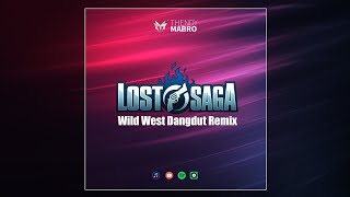 [#TikTokMusic] Thendy Mabro - Wild West Dangdut Remix ( Audio Visualizer) Lost Saga BGM