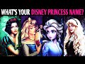 WHAT IS YOUR DISNEY PRINCESS NAME? Personality Test Aesthetic Quiz - 1 Million Tests