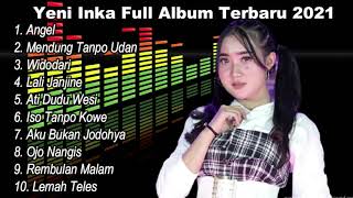 Yeni Inka Terbaru 2021 Adella Full Album - Lemah Teles, Angel, mendung tanpo udan, widodari