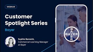Customer Spotlight Series: Bayer Pharmaceuticals