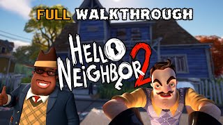 Hello Neighbor 2 Patch 8 | FULL WALKTHROUGH | (No Commentary)