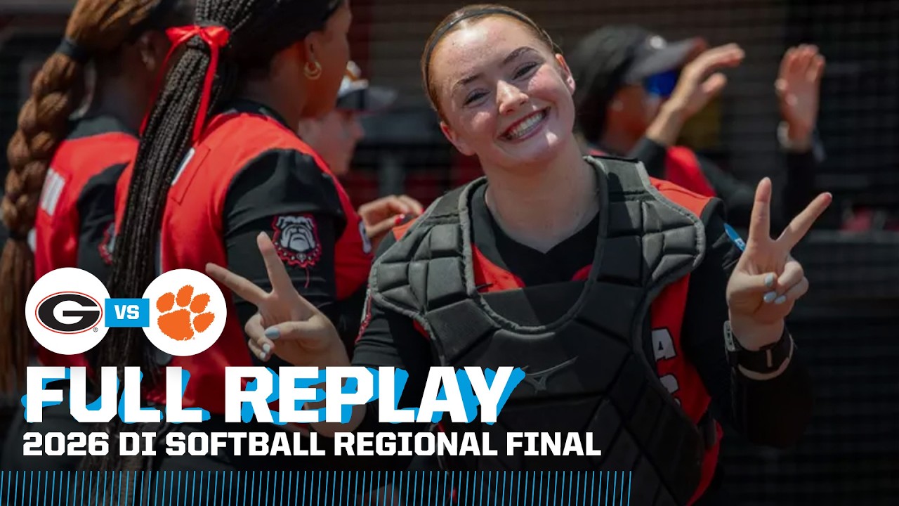 Georgia vs. Clemson: 2026 NCAA softball regional final | FULL REPLAY