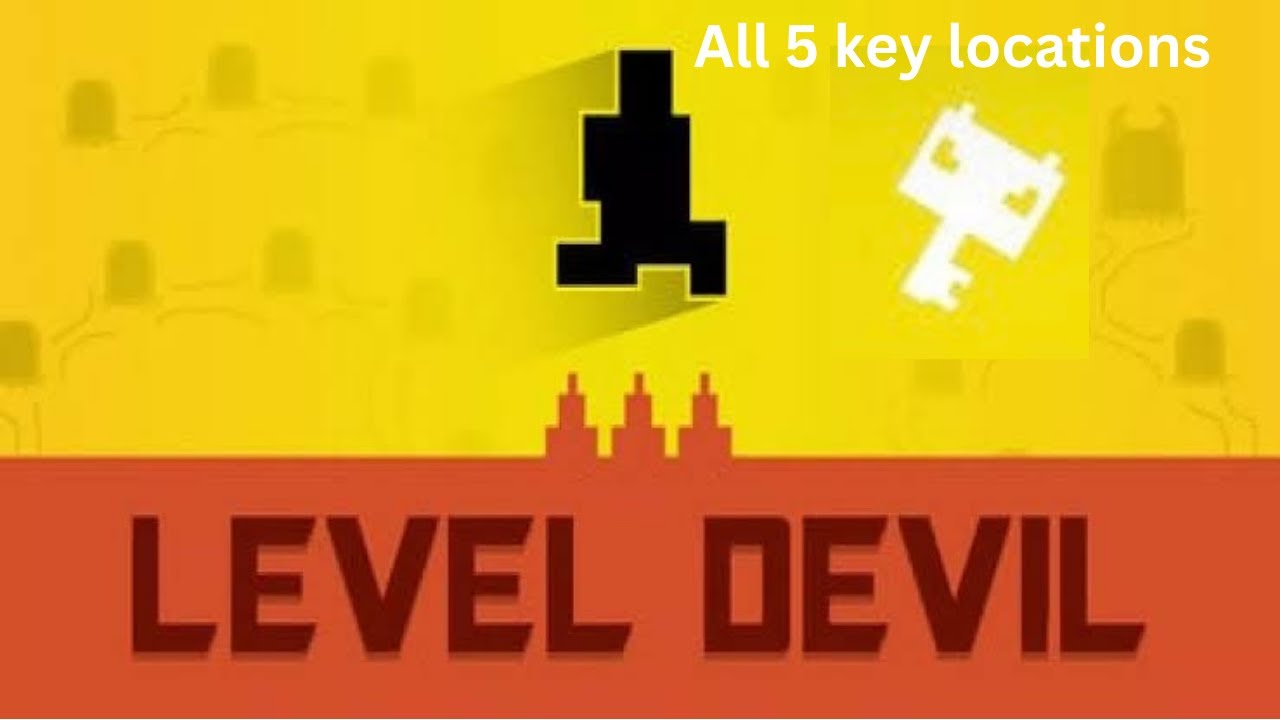 Level Devil - All Key Locations || Immortal Beast - YouTube