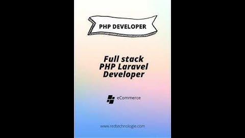 Full stack PHP Laravel Developer