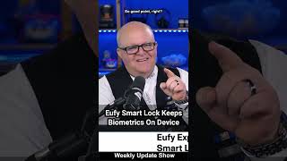 Eufy Smart Lock Keeps Biometrics On Device