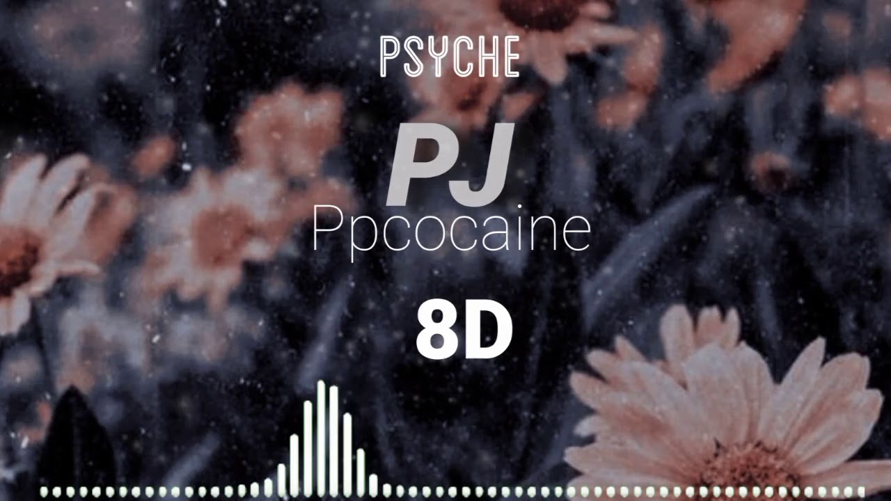 Ppcocaine - PJ | 8D Audio [Use Earphones]
