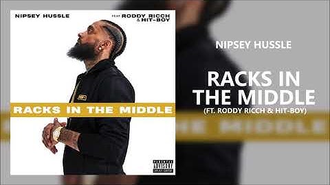 Nipsey Hussle - Racks In The Middle ft. Roddy Ricch & Hit-Boy (432Hz)