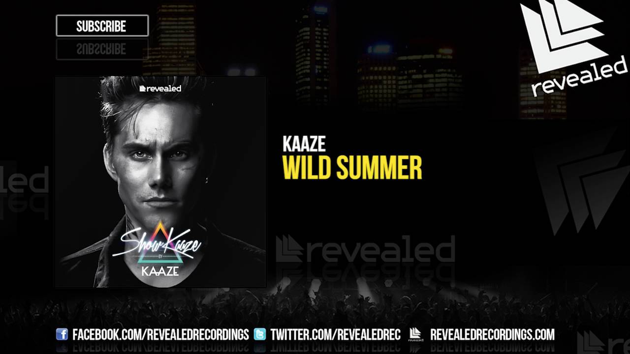 KAAZE  - Wild Summer [OUT NOW!]