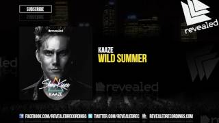 Kaaze - Wild Summer [Out Now!]