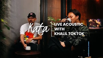 Rizky Febian & Khalil Toktok - Kata (Live Acoustic)