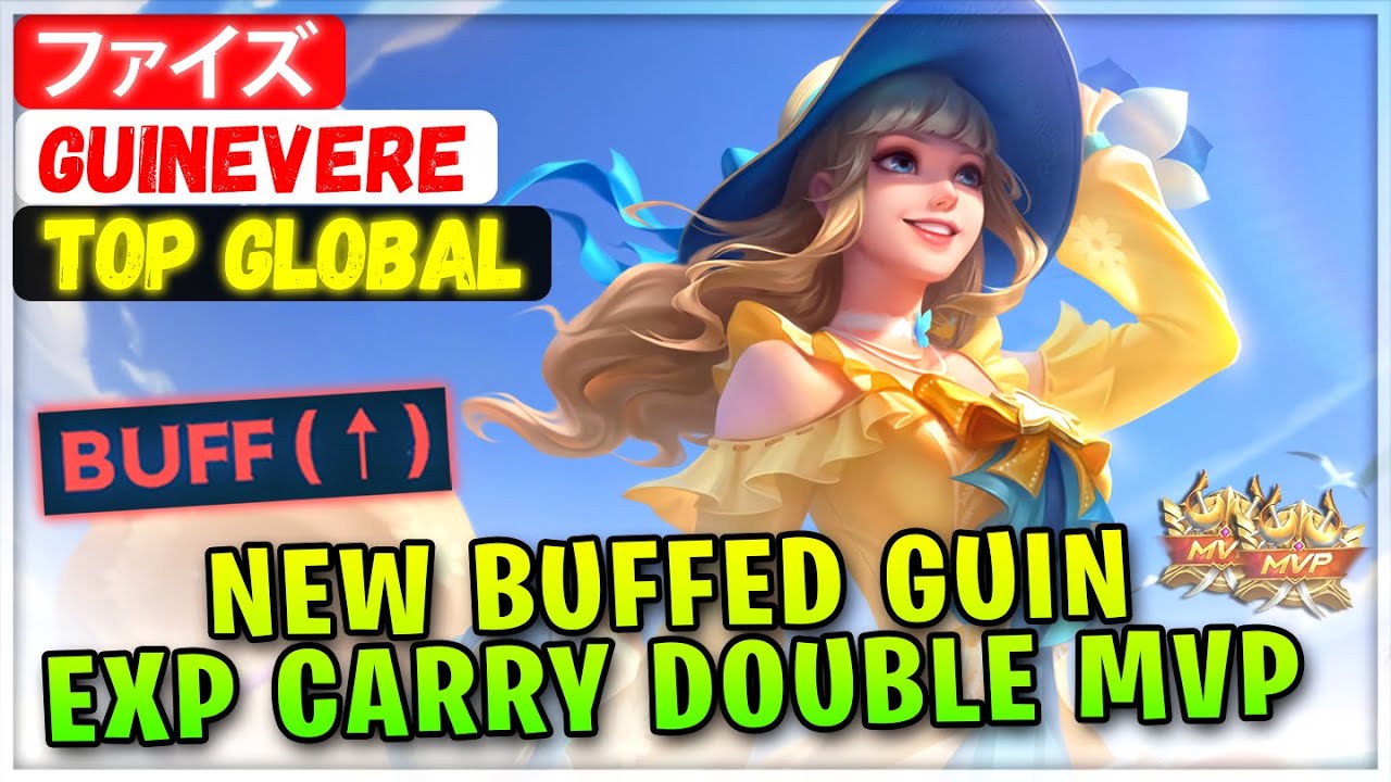 New Buffed Guin EXP Carry Double MVP [ Top Global Guinevere ] ファイズ ...