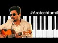 Unna nenachu  keyboard music aro tech tamil