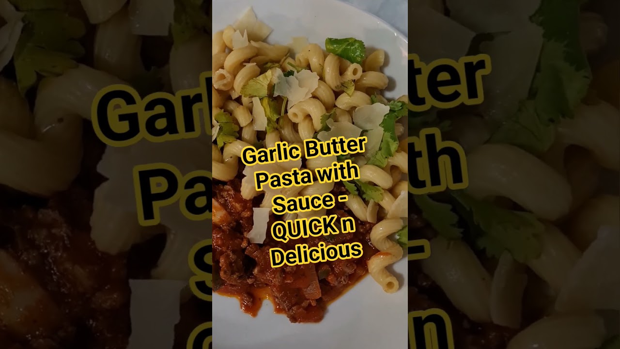 #1 Savor the Flavor: Quick n Delicious Garlic Butter Pasta 