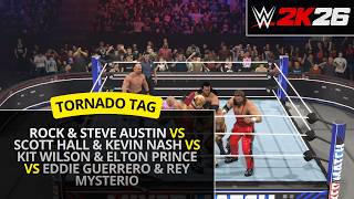 WWE 2K26 - Rock &amp; Steve Austin vs Scott Hall &amp; Kevin Nash vs Kit Wilson &amp; Elton Prince (Tornado Tag)