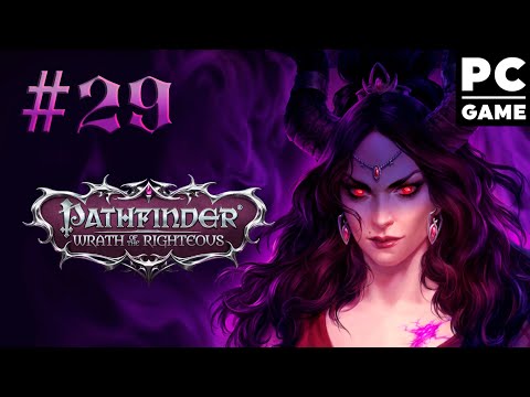 Видео: Прохождение Pathfinder: Wrath of the Righteous ● Всадник-Азата ᐅ СТРИМ #29 "Инсценировка"