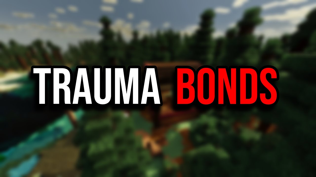The Truth About Trauma Bonds - YouTube
