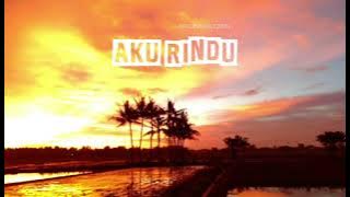 Download lagu Aku Rindu (pakcikwanoden)
