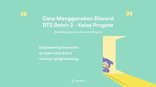 Cara Menggunakan Discord - DTS Batch 2 Kelas Progate
