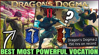Dragon's Dogma 2 - Don't Get This Wrong - Best Vocation For You - Most Powerful Class & Skill Guide!