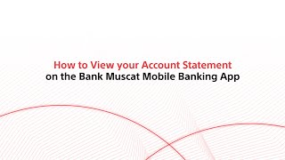 How to View your Account Statement on the Bank Muscat Mobile Banking App screenshot 4