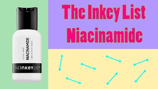 The Inkey List Niacinamide review