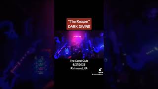 DARK DIVINE - The Reaper - Richmond, VA - 8/27/2023