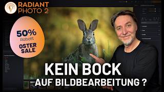 Perfekte Fotos in SEKUNDEN ◉ RADIANT Photo 2 OSTER SALE