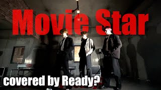 【Dance Cover】Movie Star / CIX (covered by Ready?)