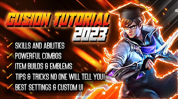 BEST GUSION TUTORIAL & GUIDE 2023 | SKILLS, COMBOS, TIPS AND TRICKS | Mobile Legends | MLBB