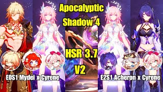 HSR 3.7 V2 IS OUT! NO CHANGES! E0S1 Mydei x Cyrene | E2S1 Acheron x Cyrene | New Apocalyptic Shadow