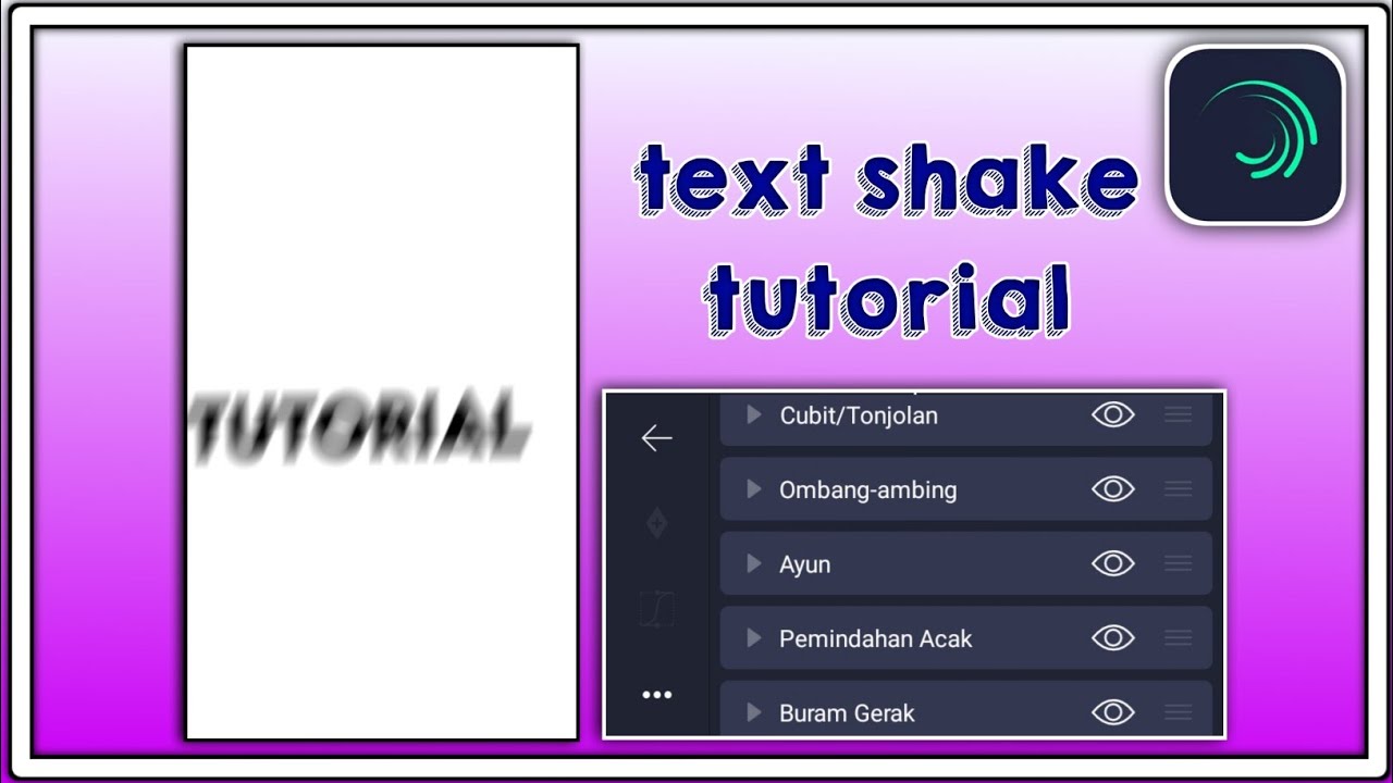 Tutorial Shake Teks Di Alight Motion - YouTube