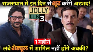Arshad Warsi To Begin Month-Long Shoot For Akshay Kumar-Backed Jolly LLB 3 In Rajasthan ?