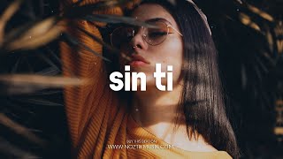 Vignette de la vidéo ""Sin Ti (Con Coro)" - Beat Reggaeton Romantico Jhay Cortez x Ozuna x Yandel | Noztik Musik"