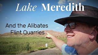 Lake Meredith and the Alibates Flint Quarries