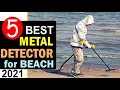 Best Metal Detector for Beach 2021 🏆 Top 5 Best Beach Metal Detector Review