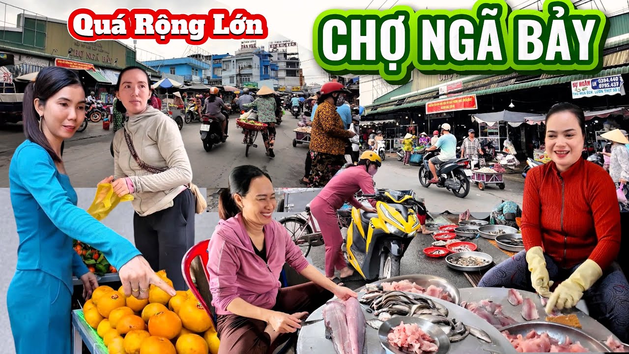 Đi Hoài Không Hết, CHỢ NGÃ BẢY, HẬU GIANG Đông Như Chợ Tết, Mua Bán Rất Nhiều Món Ngon
