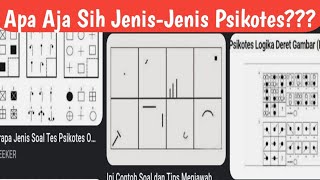 Jenis Jenis Psikotes sekolah Kedinasan 2022