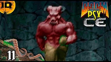 PSX DooM II CE 3.11.1 GAMEPLAY Walkthrough (NO COMMENTARY) - Part 11