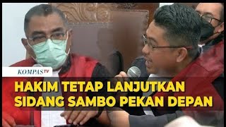 Hakim Tetap Lanjutkan Sidang Sambo Dkk Pekan Depan, Tolak Usulan Jaksa dan Pengacara