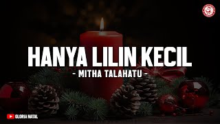 Mitha Talahatu - Hanya Lilin Kecil (Lirik) Lagu Natal