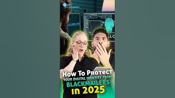 How To Protect Your Digital Identity From Blackmailers in 2025