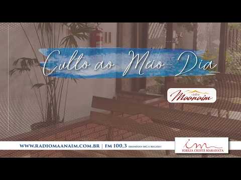 23/04/2026 - [Culto ao Meio-Dia] - Igreja Cristã Maranata - Quinta